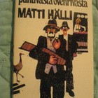 Matti Hälli / Morsiamankädestä ja puhuvasta ovenrivasta - pikkukuva 1