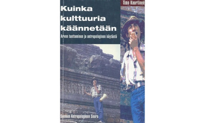 Timo Kaartinen: Kuinka kulttuuria käännetään