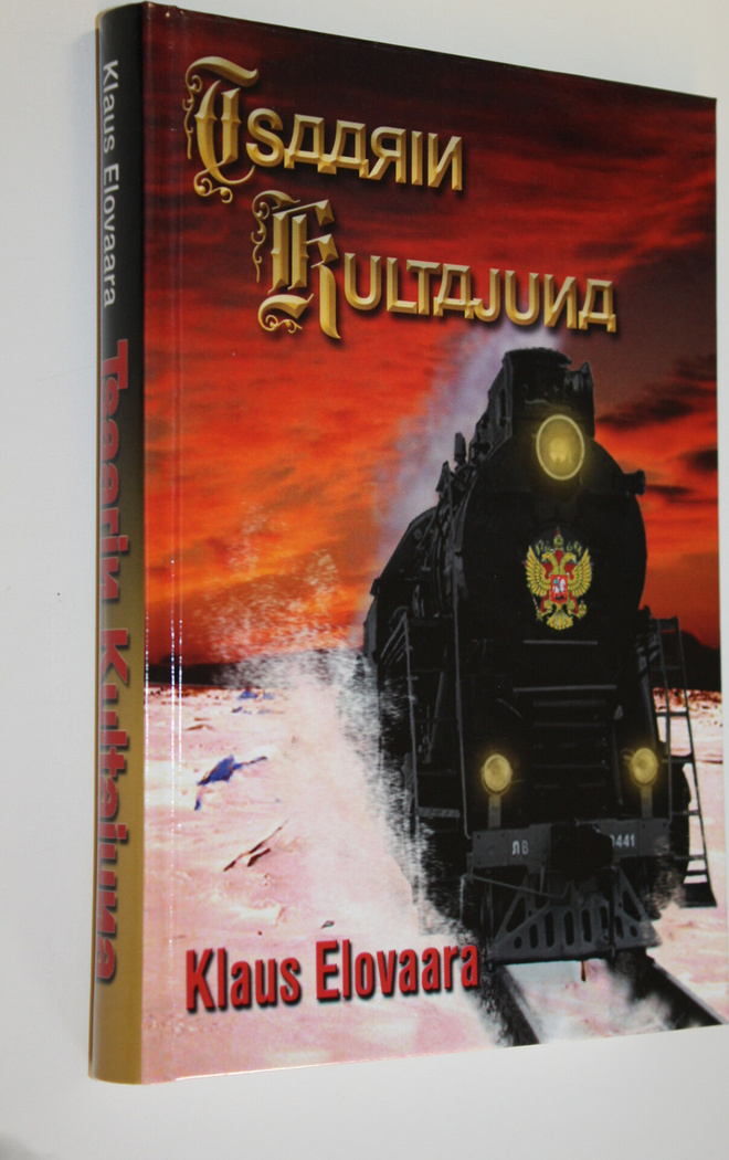 Klaus Elovaara : Tsaarin kultajuna : jännitysromaani (sig...