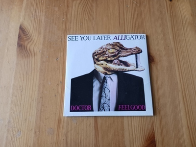 Doctor Feelgood – See You Later Alligator cds nm