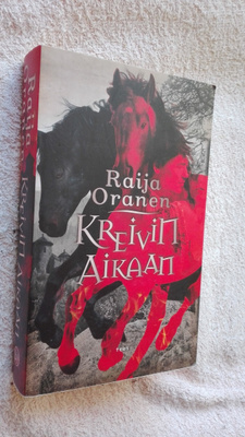 Raija Oranen: Kreivin aikaan