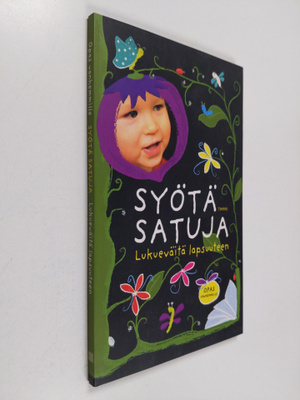 Syötä satuja : lukueväitä lapsuuteen