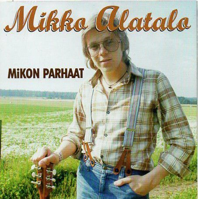 MIKKO ALATALO: Mikon parhaat (CD), mm. Hasardi, Syli