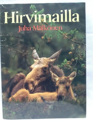 Hirvimailla - Juha Mälkönen 1.p (sid.)