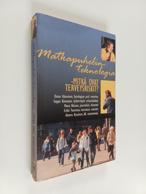 Matkapuhelinteknologia : mitkä ovat terveysriskit