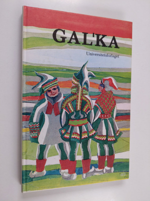 Johan Jernsletten : Gal'ka