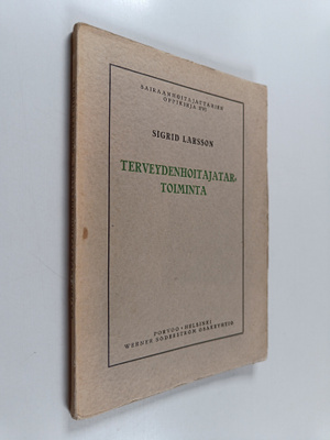 Sigrid Larsson : Terveydenhoitajatartoiminta