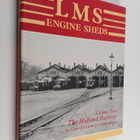 James Stevenson ym. : LMS Engine Sheds - Their History an... - pikkukuva 1