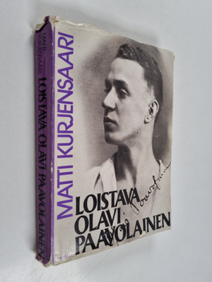 Matti Kurjensaari : Loistava Olavi Paavolainen : henkilö-...