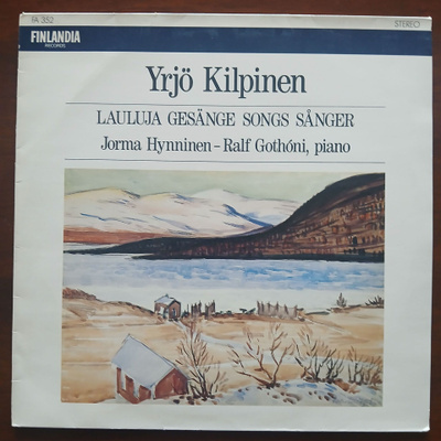 Yrjö Kilpinen - Jorma Hynninen – Ralf Gothóni - Lauluja (LP)