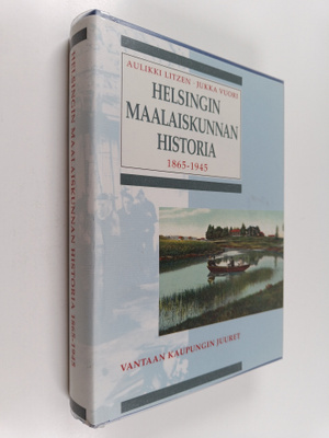 Aulikki Litzen : Helsingin maalaiskunnan historia : kunna...