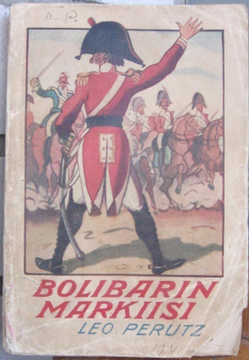 Leo Perutz: Bolibarin markiisi, Karisto 1928. 287 s.