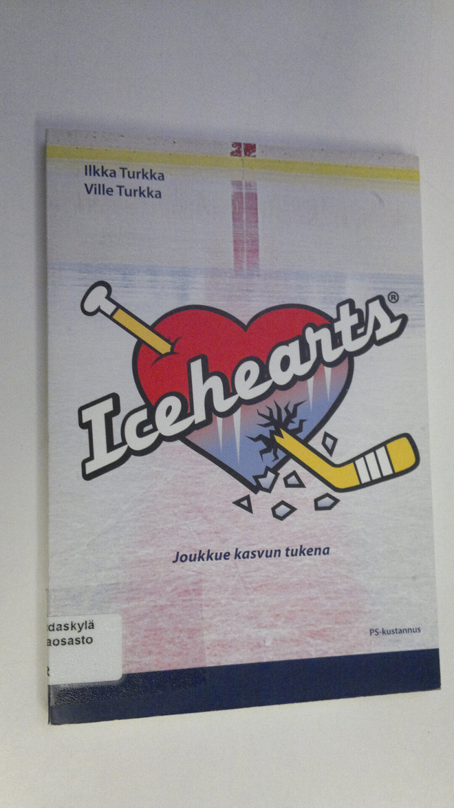 Ilkka Turkka : Icehearts : joukkue kasvun tukena