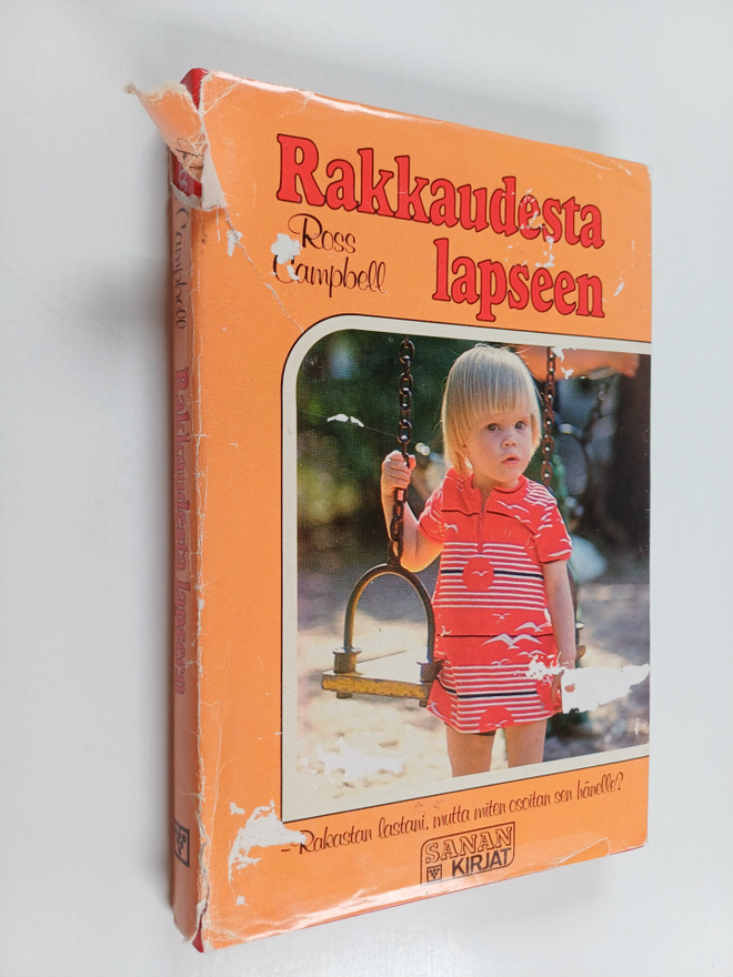 Ross Campbell : Rakkaudesta lapseen