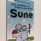 Sören Olsson : Håll avstånd och tvätta händerna Sune - pikkukuva 1