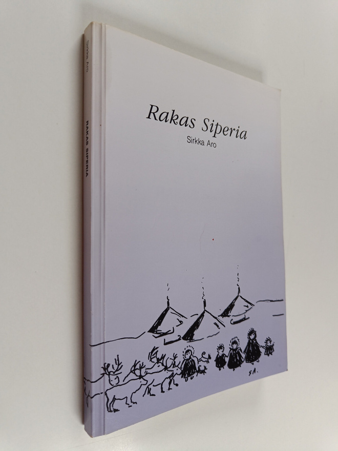 Sirkka Aro : Rakas Siperia