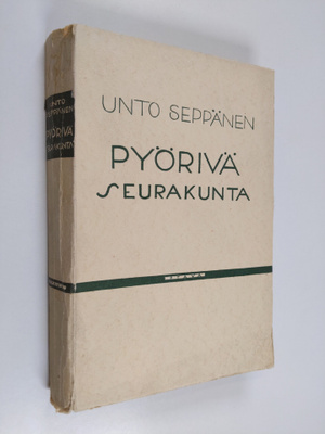 Unto Seppänen : Pyörivä seurakunta eli multaa taivaan alla