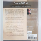 Jeff Carlson : Canon EOS M - From Snapshots to Great Shots - pikkukuva 2