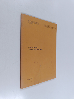 Raimo Tuomela : Explanation of action