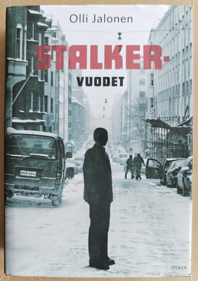 Olli Jalonen: Stalker-vuodet