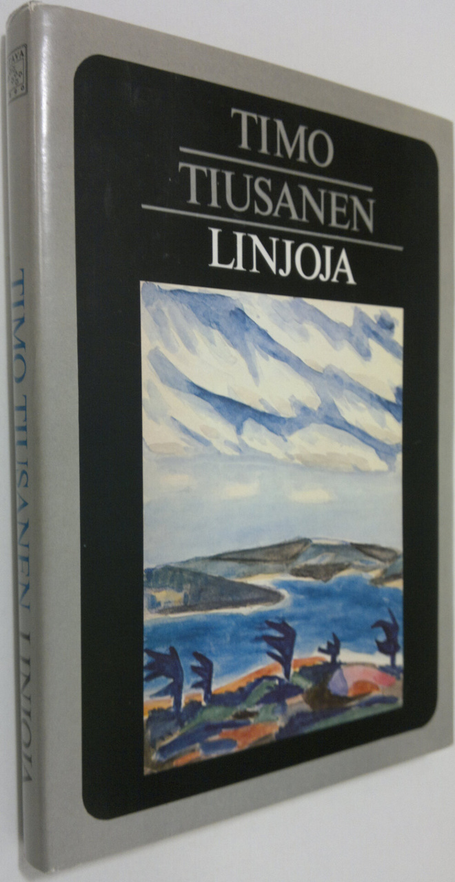 Timo Tiusanen : Linjoja (signeerattu) : tutkielmia kirjal...