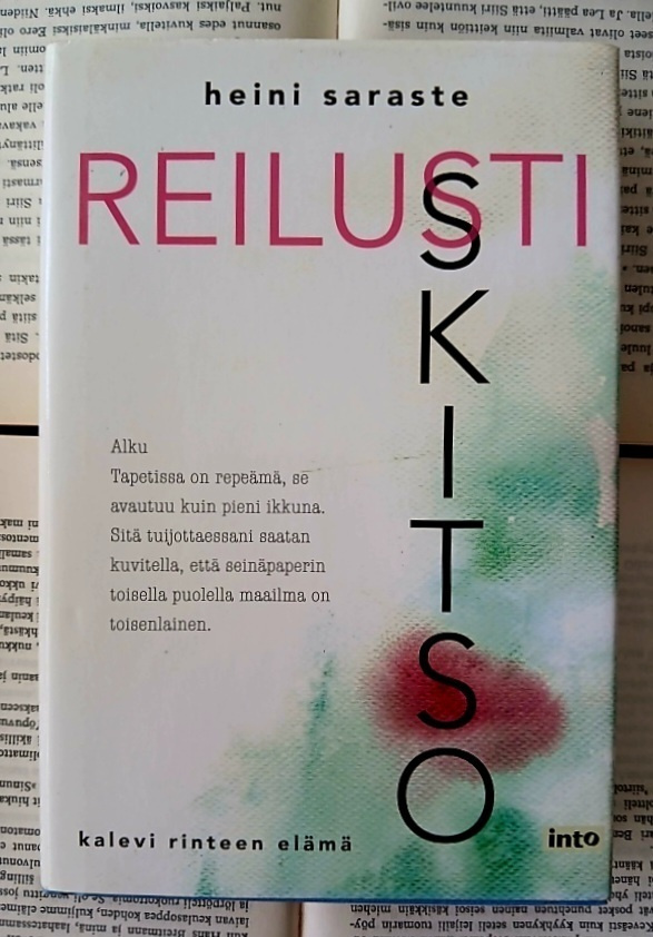 Heini Saraste - Reilusti skitso: Kalevi Rinteen elämä (sid.)