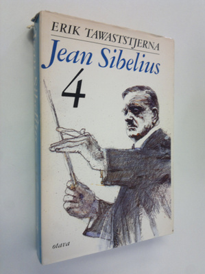 Erik Tawaststjerna : Jean Sibelius 4