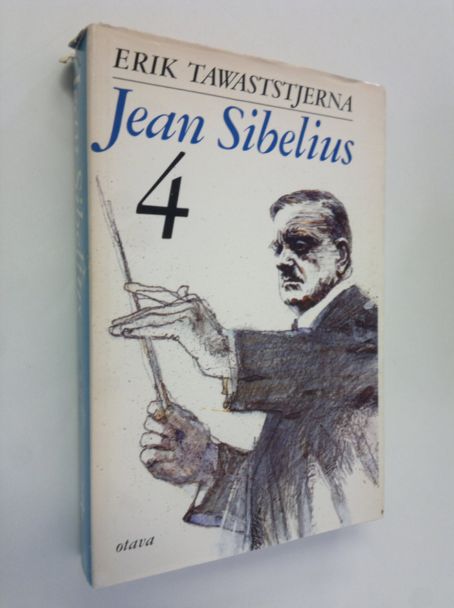 Erik Tawaststjerna : Jean Sibelius 4