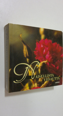 Susan (toim.) Feuer : Naisellista viisautta