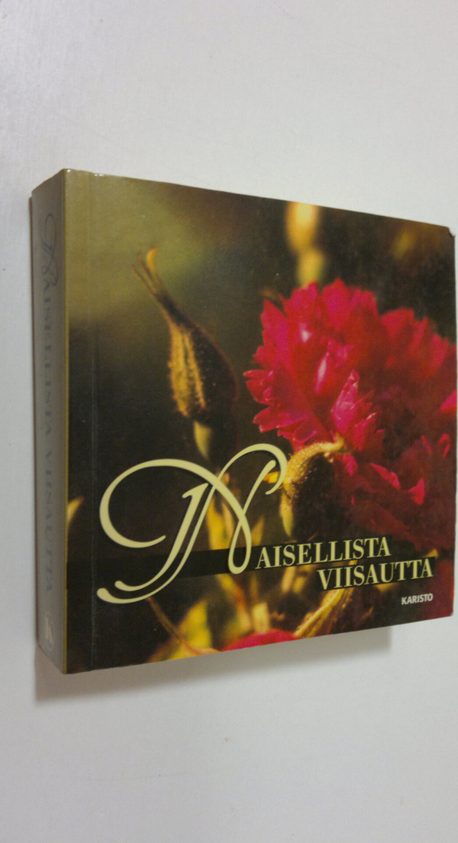 Susan (toim.) Feuer : Naisellista viisautta