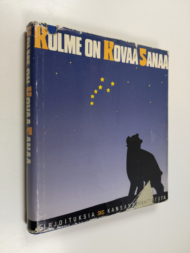 Kolme on kovaa sanaa : kirjoituksia kansanperinteestä