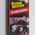 Bernard Boucher : Ei enää panoksia - pikkukuva 1