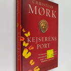Christian Mork : Kejserens port - roman - pikkukuva 1