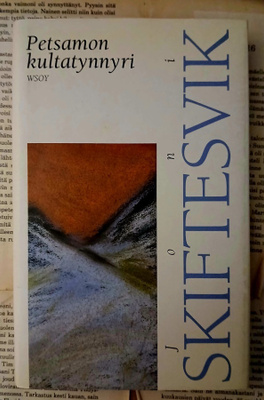 Joni Skiftesvik - Petsamon kultatynnyri (sid.)