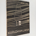 Arvo Laro : Kuoleman laiva : runoja - pikkukuva 1