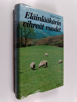 Hugh Lasgarn : Eläinlääkärin vihreät vuodet