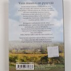 Pirkko Koskenkylä : Vain muutos on pysyvää : romaani - pikkukuva 2