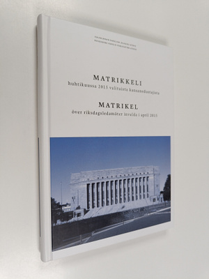 Matrikkeli huhtikuussa 2015 valituista kansanedustajista ...