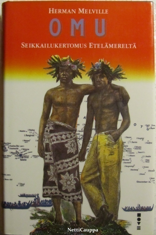 Herman Melville • Omu • Seikkailukertomus Etelämereltä