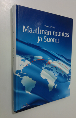 Pekka Visuri : Maailman muutos ja Suomi