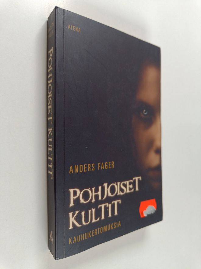 Anders Fager : Pohjoiset kultit : kauhukertomuksia