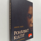 Anders Fager : Pohjoiset kultit : kauhukertomuksia - pikkukuva 1