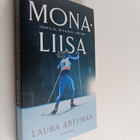 Laura Arffman : Mona-Liisa : urheilija, muusikko, ihminen... - pikkukuva 1