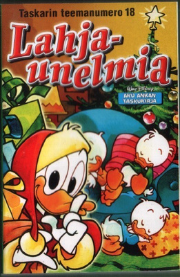 Aku Ankan Taskukirja teemanumero 18 Lahjaunelmia (2008)