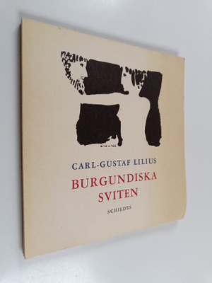 Carl-Gustav Lilius : Burgundiska sviten