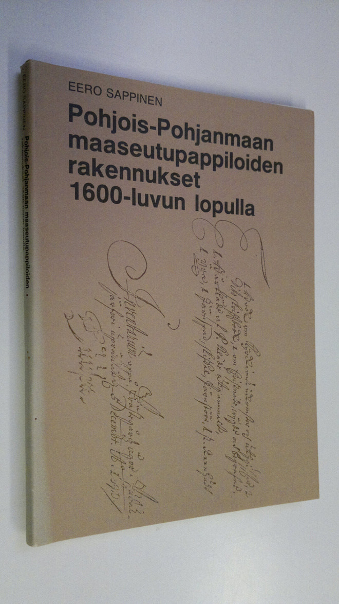 Eero Sappinen : Pohjois-Pohjanmaan maaseutupappiloiden ra...