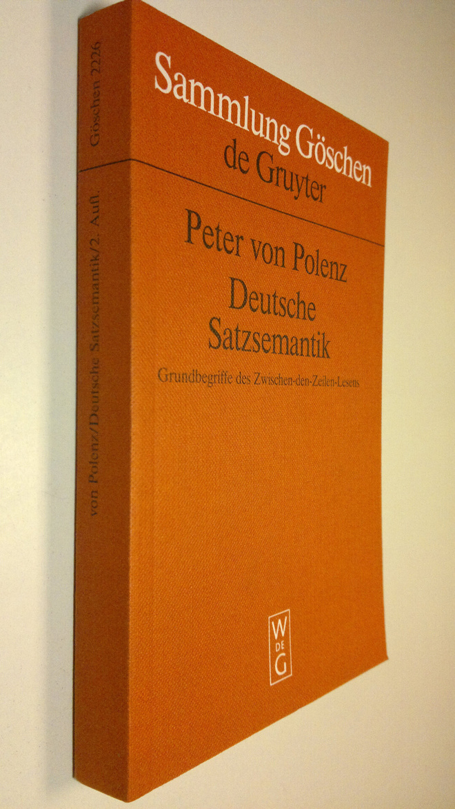 Peter von Polenz : Deutsche Satzsemantik