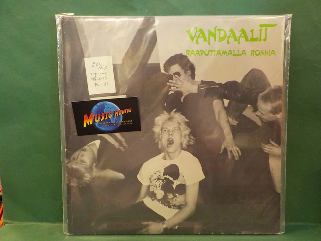 VANDAALIT - RAAPUTTAMALLA ROKKIA EX+/EX 1. PAINOS LP