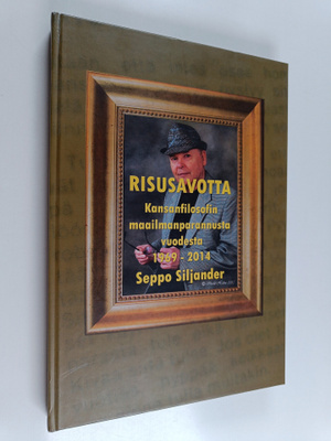 Seppo Siljander : Risusavotta : kansanfilosofin maailmanp...