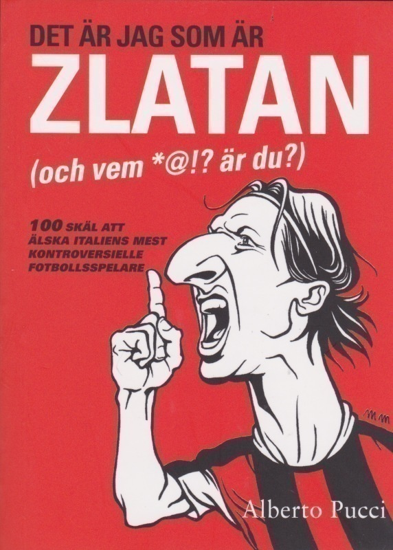 Alberto Pucci: Det är jag som är Zlatan